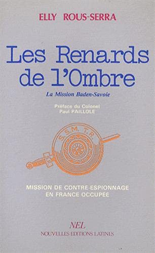 Les Renards de l'ombre : la mission de contre-espionnage Baden-Savoie