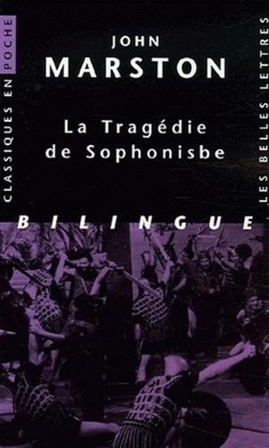 La tragédie de Sophonisbe ou La merveille des femmes
