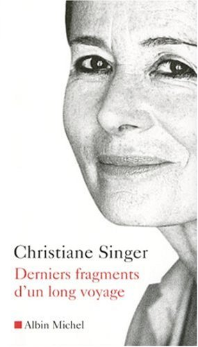 Derniers fragments d'un long voyage