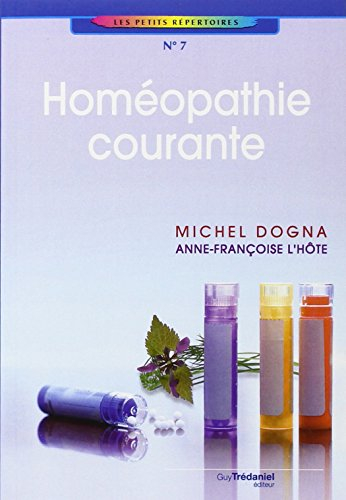 Homéopathie courante : par vous-même