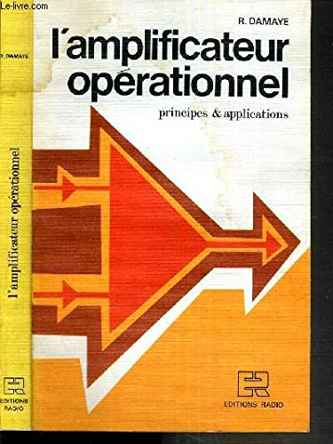 l'amplificateur opérationnel : principes et applications