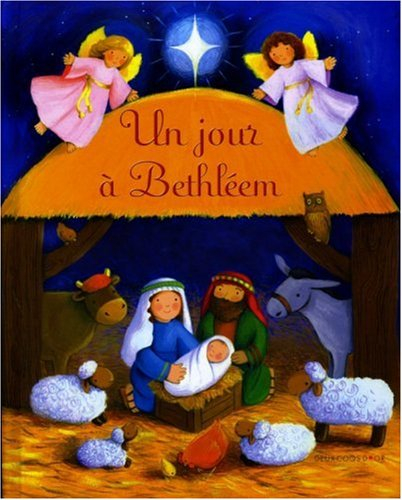 Un jour à Bethléem