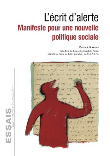 L'écrit d'alerte : manifeste pour une nouvelle politique sociale