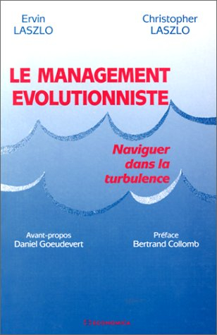 Le Management évolutionniste : naviguer dans la turbulence