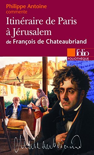Itinéraire de Paris à Jérusalem, de François de Chateaubriand
