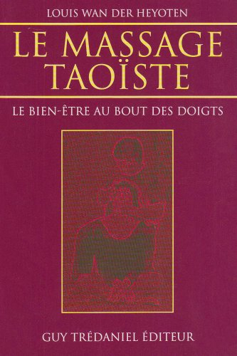 Le massage taoïste : le bien-être au bout des doigts
