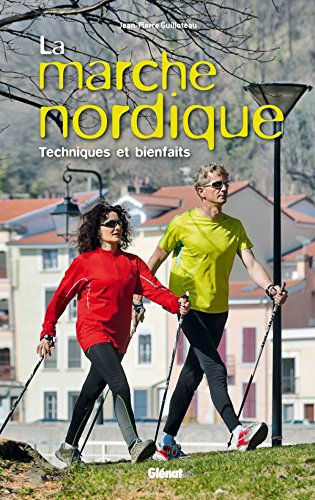 La marche nordique : techniques et bienfaits