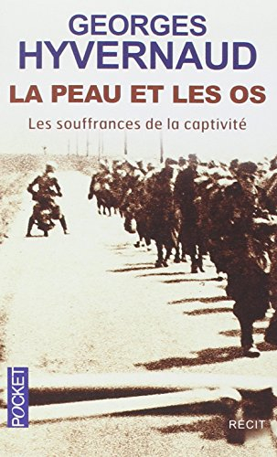 La peau et les os : les souffrances de la captivité