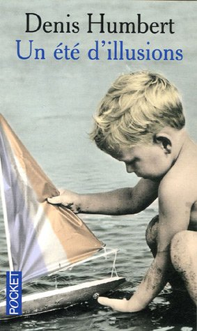 Un été d'illusions