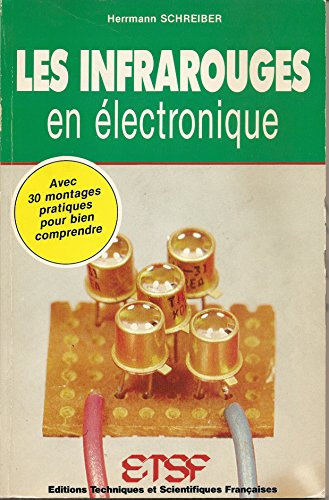 Les Infrarouges en électronique : Expériences et montages