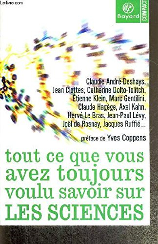 Tout ce que vous avez toujours voulu savoir sur les sciences