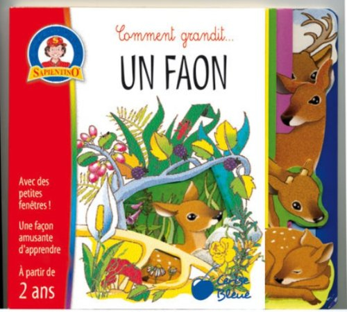 Comment grandit un faon