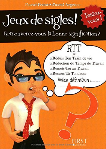 Jeux de sigles : retrouverez-vous la bonne signification ?