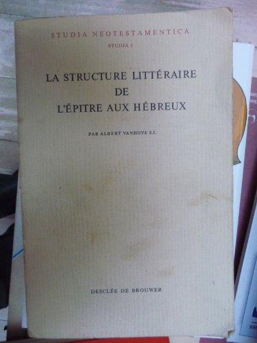 la structure litteraire de l'epitre aux hebreux