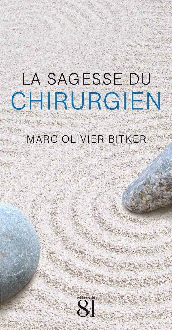 La sagesse du chirugien