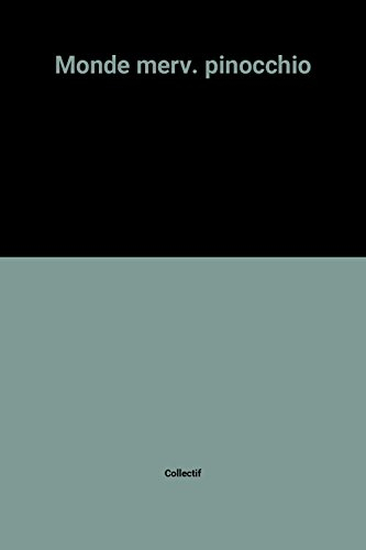 monde merv. pinocchio