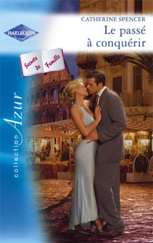 Le passé à conquérir