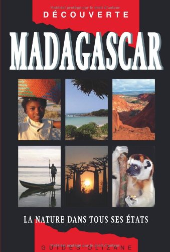 Madagascar : la nature dans tous ses états