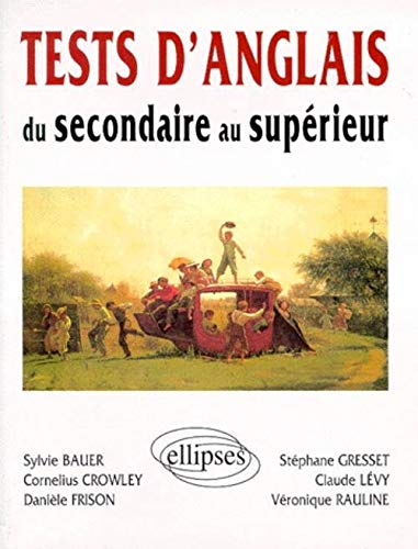 tests d'anglais : du secondaire au supérieur