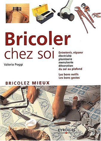 Bricoler chez soi
