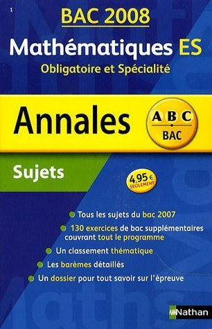 Mathématiques, ES obligatoire et spécialité : sujets non corrigés, bac 2008