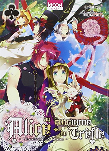 Alice au royaume de Trèfle : Cheshire cat Waltz. Vol. 7