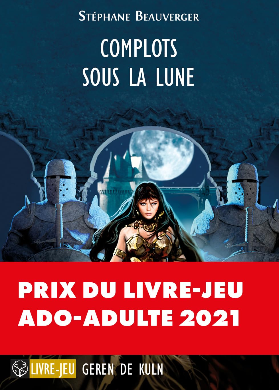 Geren de Kuln. Vol. 1. Complots sous la lune : première chronique