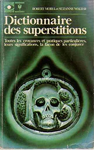 Dictionnaire des superstitions