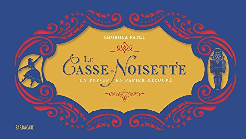 Le Casse-Noisette : un pop-up en papier découpé