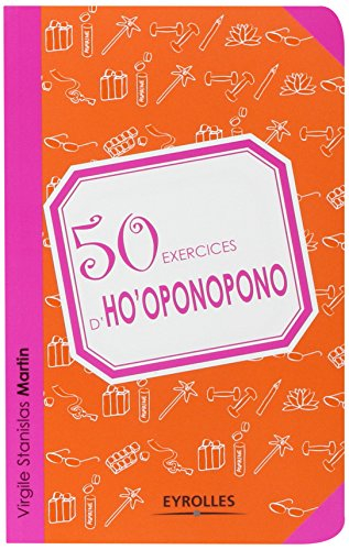 50 exercices d'ho'oponopono