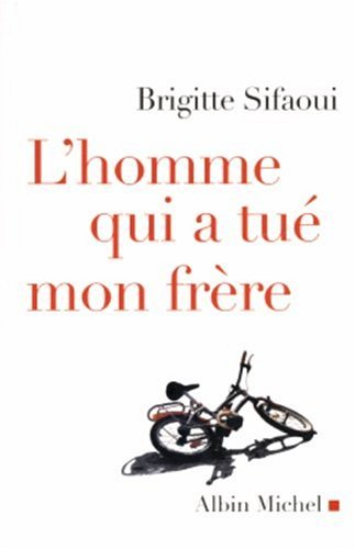 L'homme qui a tué mon frère