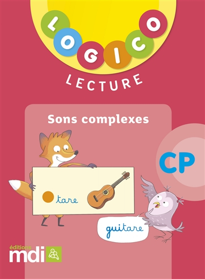 Logico lecture CP : sons complexes