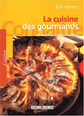 Connaître la cuisine des gourmands