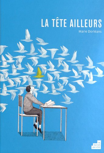 La tête ailleurs