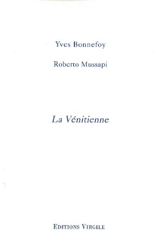 La Vénitienne. Paroles du plongeur de Paestum. La voix de Maddalena