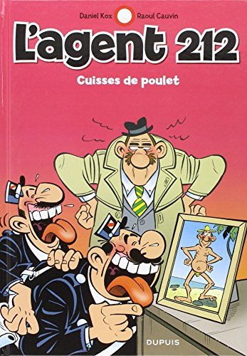 L'agent 212. Vol. 19. Cuisses de poulet