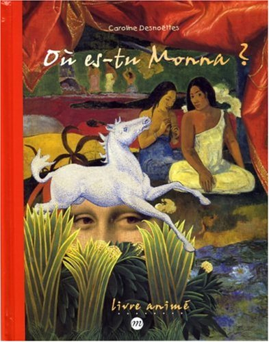 Où es-tu Monna ?