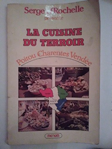 la cuisine du terroir poitou-charente-vendée