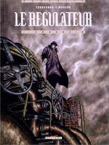 Le régulateur. Vol. 1. Ambrosia