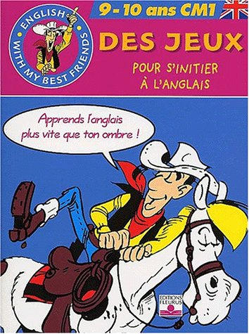 Des jeux pour s'initier à l'anglais : 9-10 ans CM1