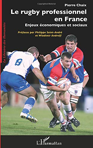 Le rugby professionnel en France : enjeux économiques et sociaux