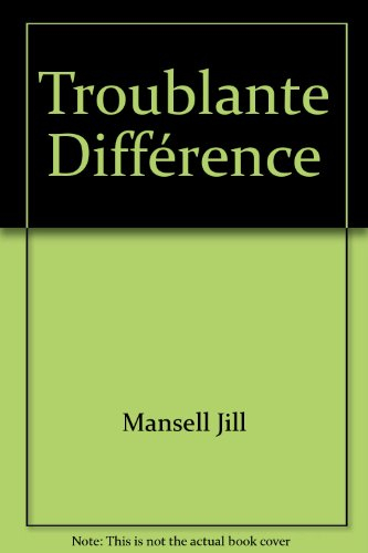 Troublante différence