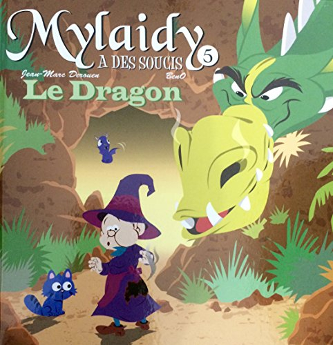 Mylaidy a des soucis. Vol. 5. Le dragon