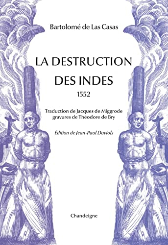 La destruction des Indes (1552)