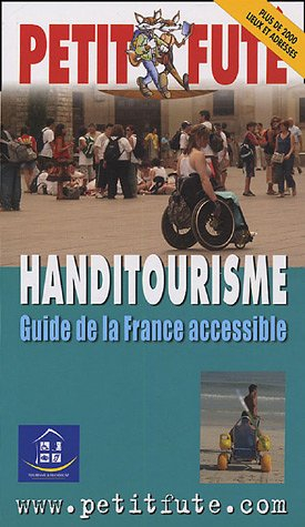 handitourisme : guide de la france accessible