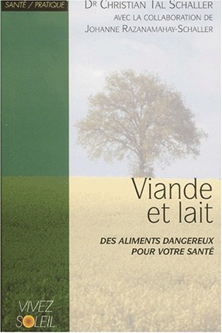 Viande et lait : des aliments dangereux pour votre santé