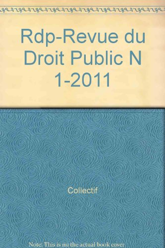 Revue du droit public et de la science politique en France et à l'étranger, n° 1 (2011)