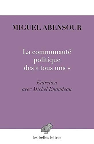 La communauté politique des "tous uns" : désir de liberté, désir d'utopie : entretien avec Michel En