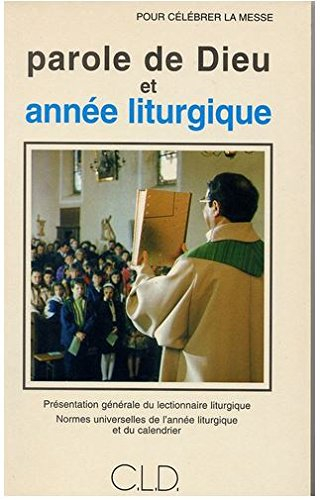 Parole de Dieu et année liturgique
