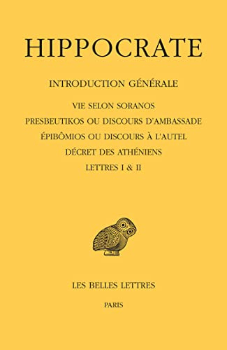 Hippocrate. Vol. 1-1. Introduction générale